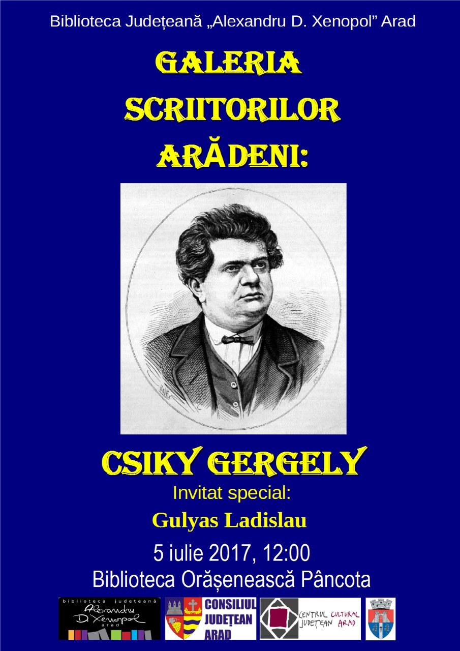 „Galeria Scriitorilor Arădeni”- Csiki Gergely