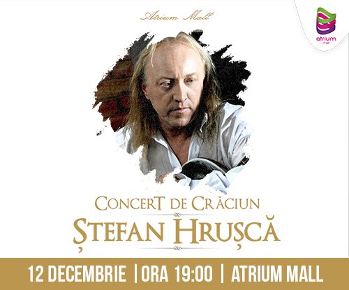 Vestitorul Crăciunului, Ștefan Hrușcă concertează în Atrium Mall