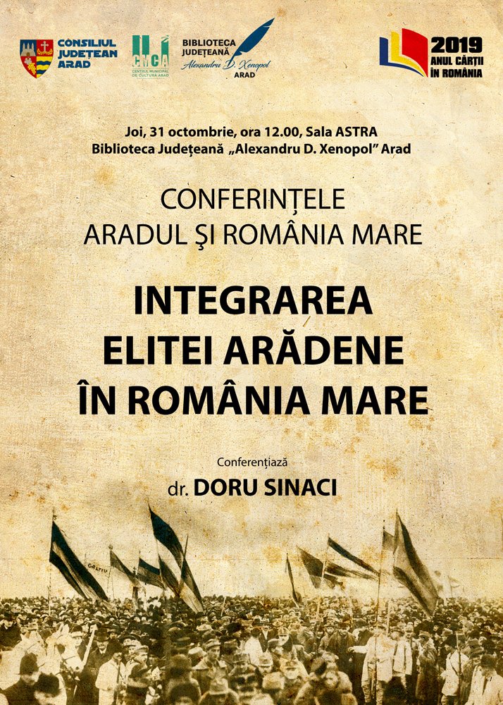 Conferințele „Aradul și România Mare“. Dr. Doru Sinaci  - primul invitat 