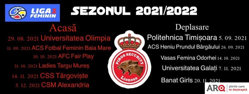 Medaliata cu bronz în sezonul trecut , echipa feminină de fotbal Piros Security Lioness, va juca prima etapă împotriva campioanei Universitatea Olimpia Cluj