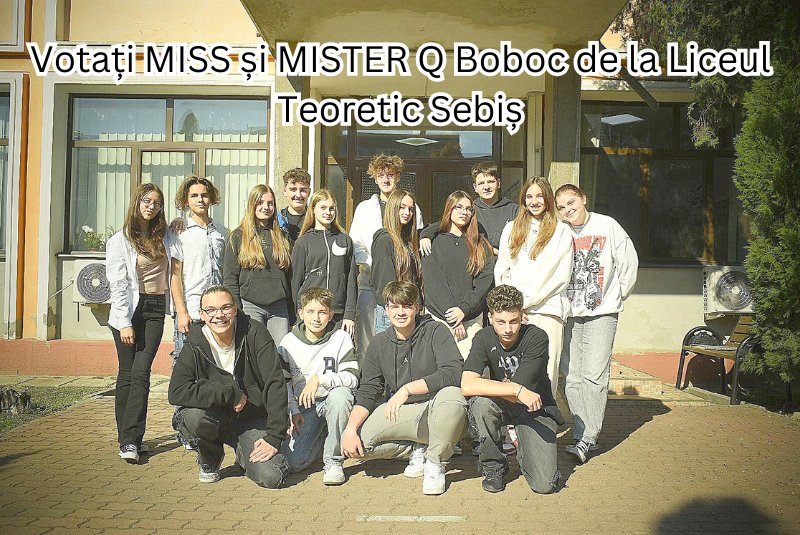 Votați MISS și MISTER Q Boboc de la Liceul Teoretic Sebiș