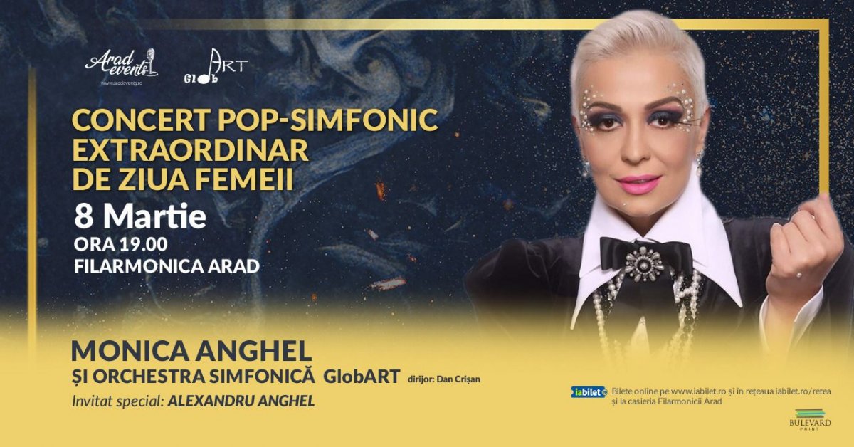 Concert Pop - Simfonic extraordinar, de Ziua Femeii, la Filarmonica Arad: Monica Anghel și Orchestra Simfonică GlobART