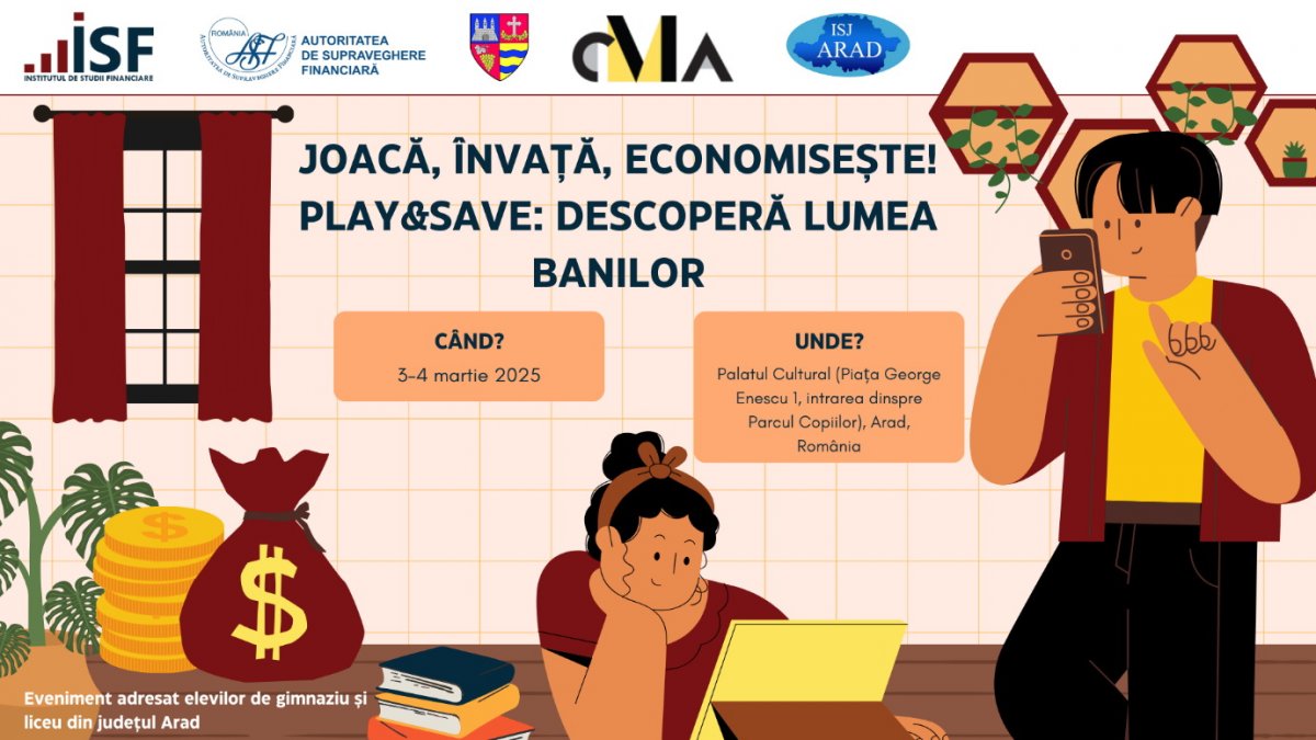 Proiect educațional JOACĂ, ÎNVAȚĂ, ECONOMISEȘTE!  PLAY&SAVE: DESCOPERĂ LUMEA BANILOR