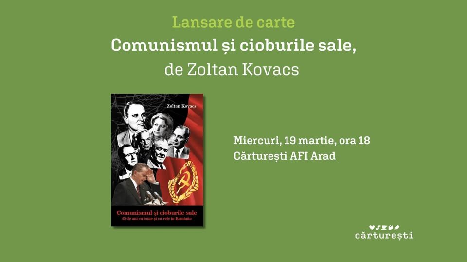  Lansarea cărții „Comunismul și cioburile sale” de Zoltan Kovacs la librăria Cărturești AFI Arad